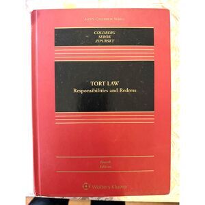 Tort Law Responsibilities and Redress Fourth Edition 2017